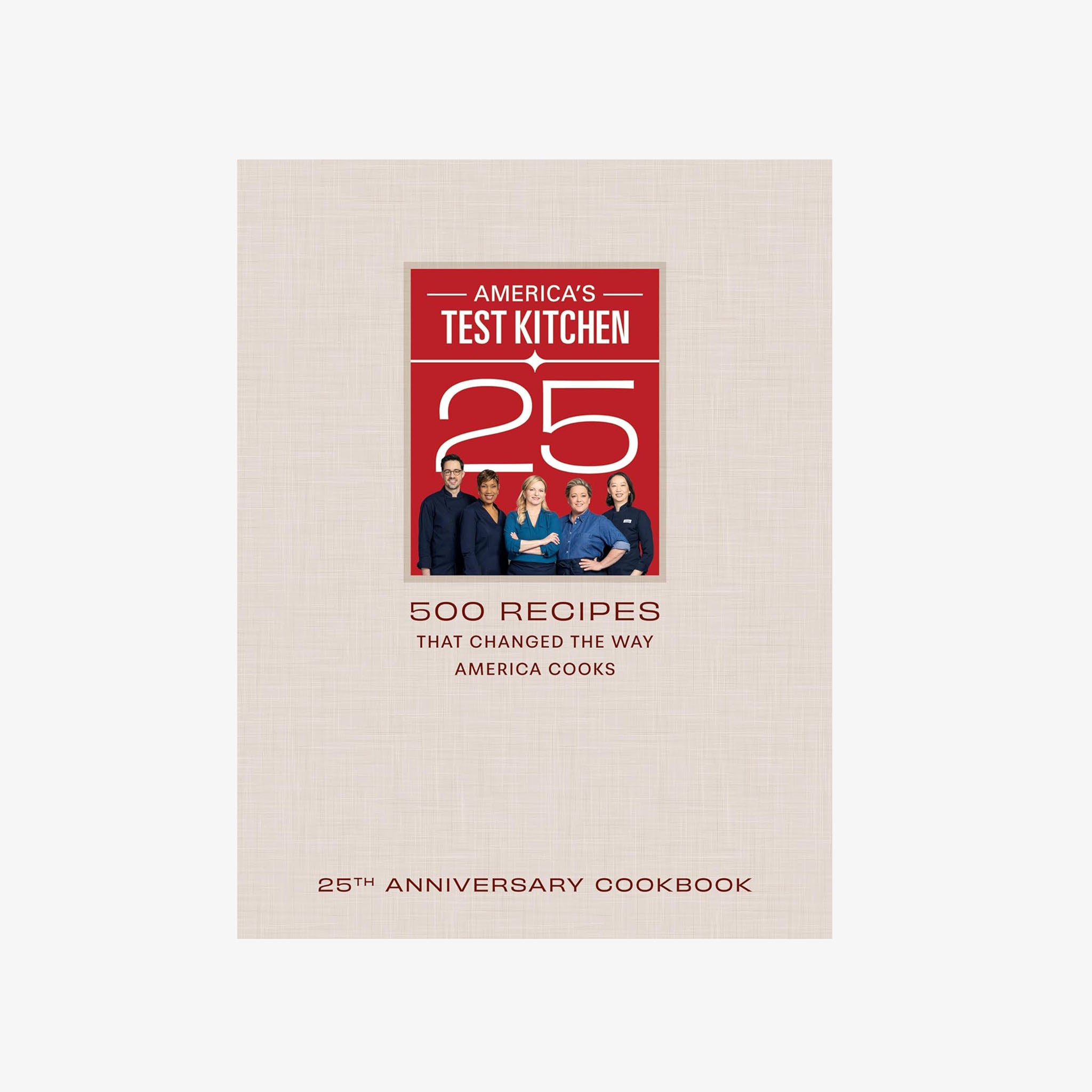 America's Test Kitchen 25th Anniversary Cookbook - Addison West 