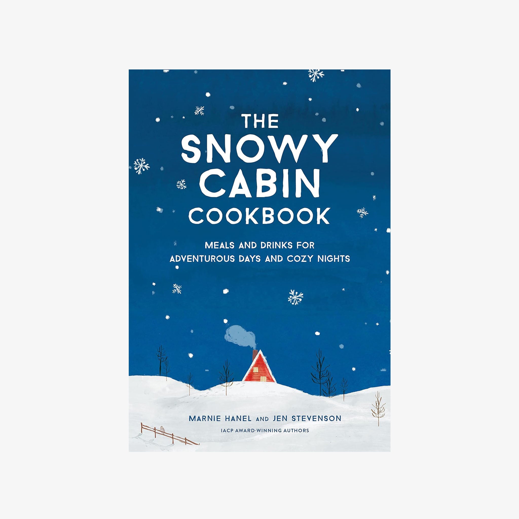 The Snowy Cabin Cookbook - Addison West 