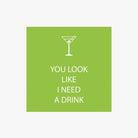 You Look Like I Need a Drink - Addison West 