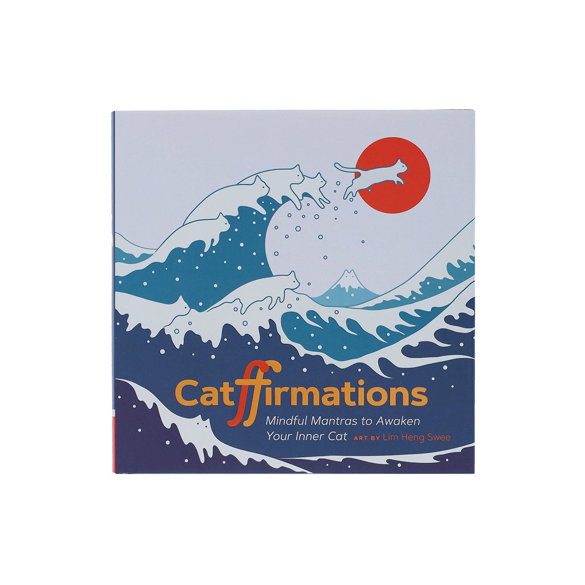 Catffirmations: Mindful Mantras to Awaken Your Inner Cat - Addison West 