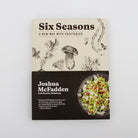 Six Seasons: A New Way with Vegetables - Addison West 